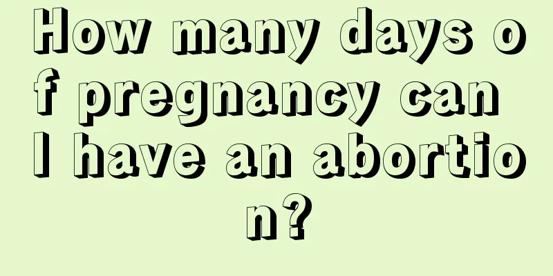 How many days of pregnancy can I have an abortion?