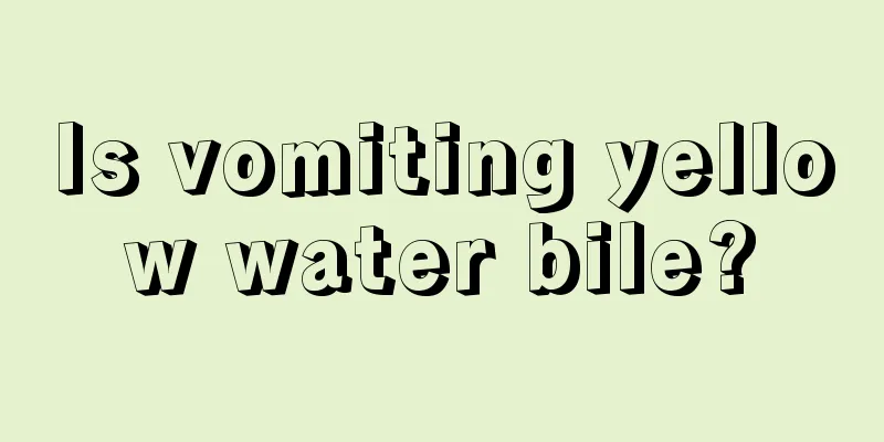 Is vomiting yellow water bile?