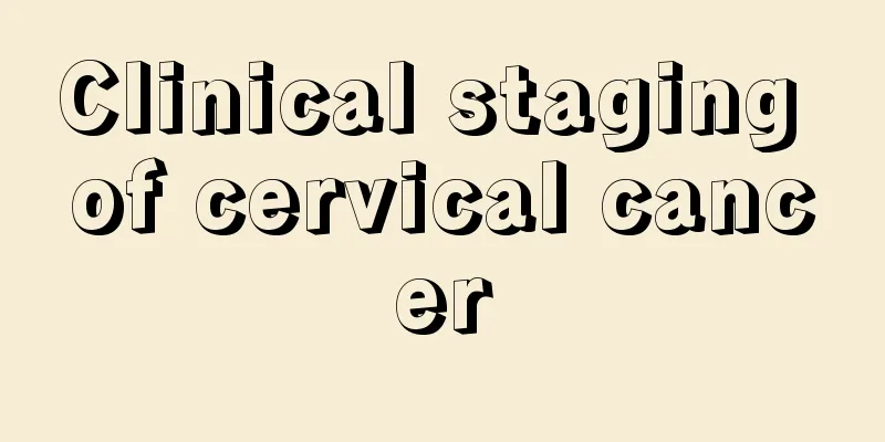 Clinical staging of cervical cancer