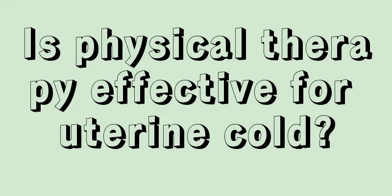 Is physical therapy effective for uterine cold?