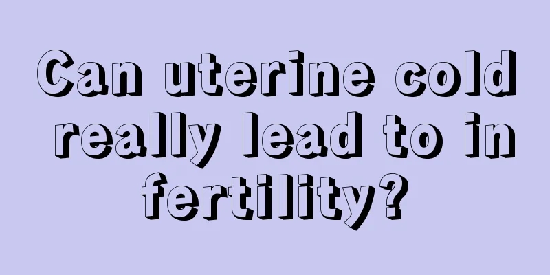 Can uterine cold really lead to infertility?