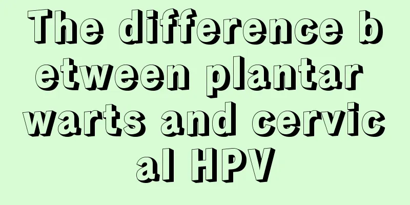 The difference between plantar warts and cervical HPV