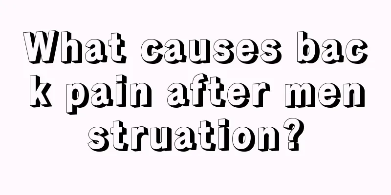 What causes back pain after menstruation?