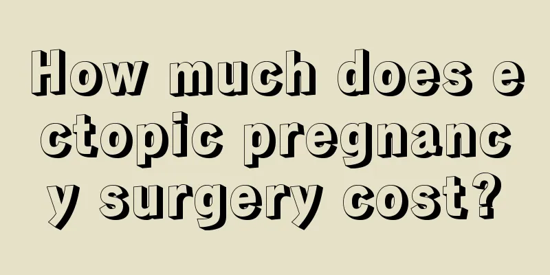 How much does ectopic pregnancy surgery cost?