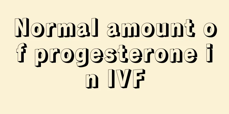 Normal amount of progesterone in IVF