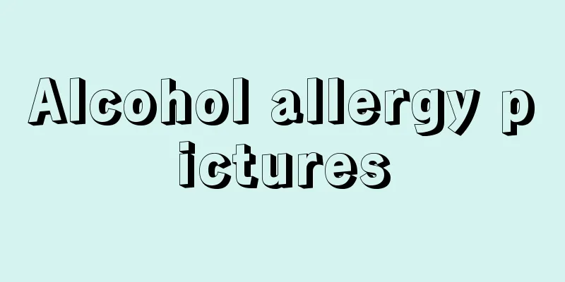 Alcohol allergy pictures