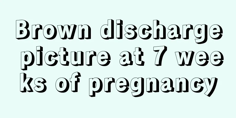 Brown discharge picture at 7 weeks of pregnancy