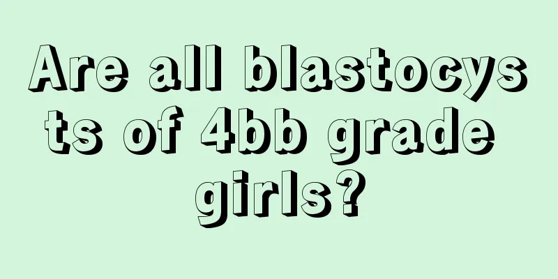 Are all blastocysts of 4bb grade girls?