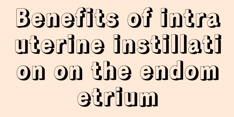 Benefits of intrauterine instillation on the endometrium