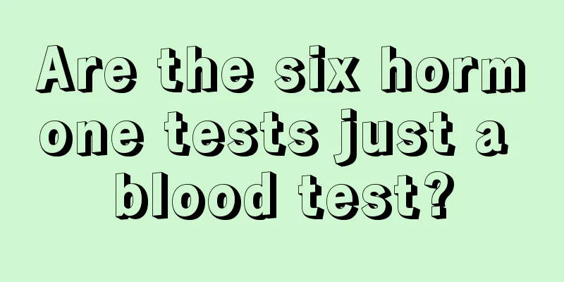 Are the six hormone tests just a blood test?