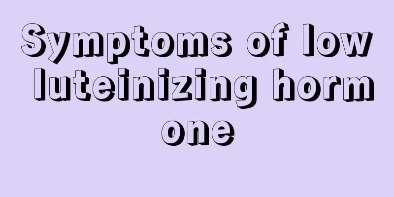 Symptoms of low luteinizing hormone