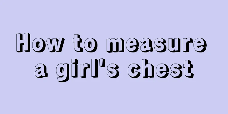 How to measure a girl's chest