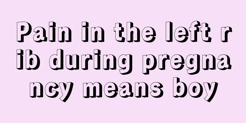 Pain in the left rib during pregnancy means boy