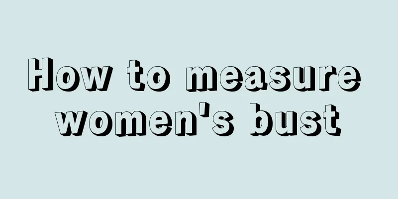 How to measure women's bust