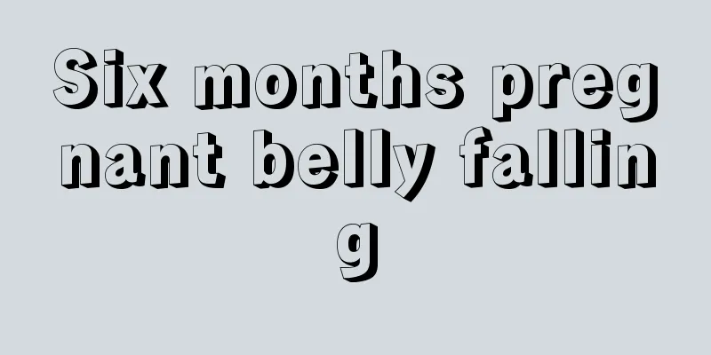 Six months pregnant belly falling