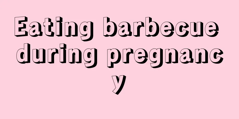 Eating barbecue during pregnancy