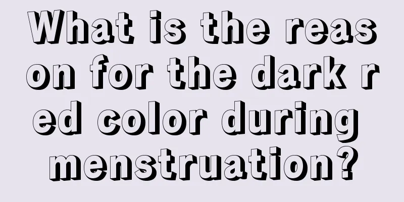 What is the reason for the dark red color during menstruation?