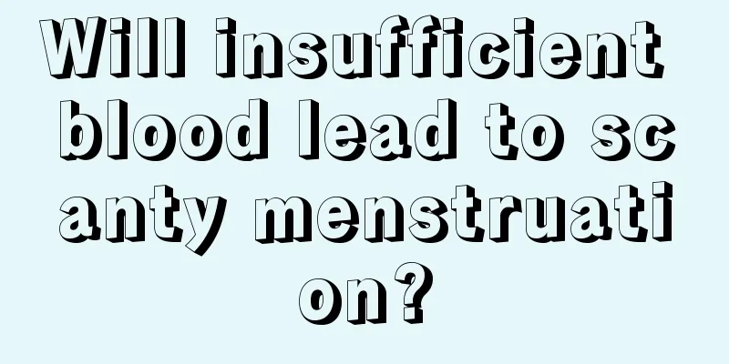 Will insufficient blood lead to scanty menstruation?