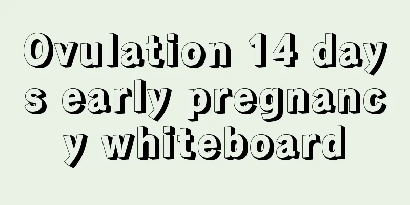 Ovulation 14 days early pregnancy whiteboard