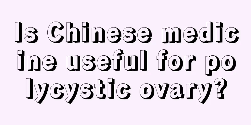 Is Chinese medicine useful for polycystic ovary?