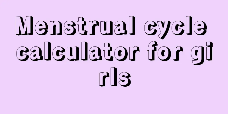 Menstrual cycle calculator for girls