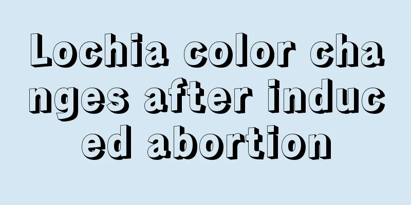 Lochia color changes after induced abortion