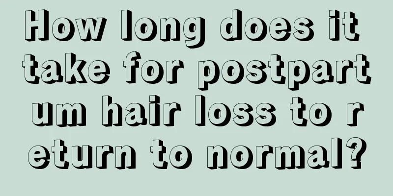 How long does it take for postpartum hair loss to return to normal?