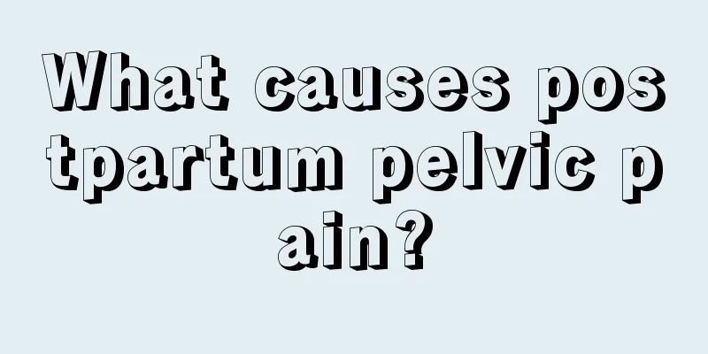 What causes postpartum pelvic pain?