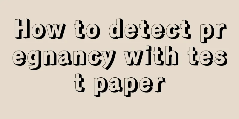 How to detect pregnancy with test paper