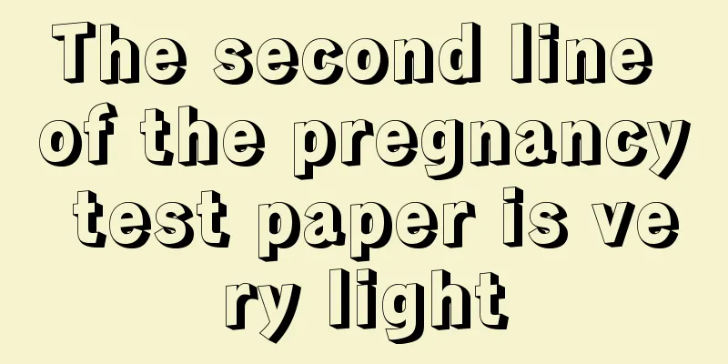 The second line of the pregnancy test paper is very light