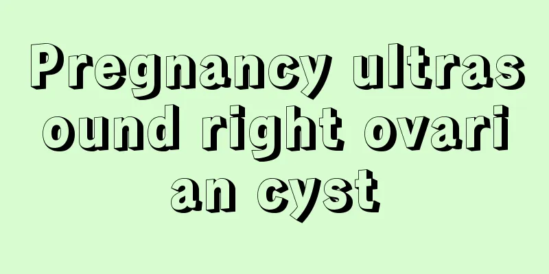 Pregnancy ultrasound right ovarian cyst