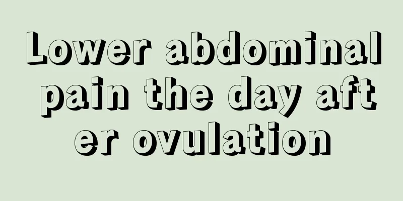 Lower abdominal pain the day after ovulation