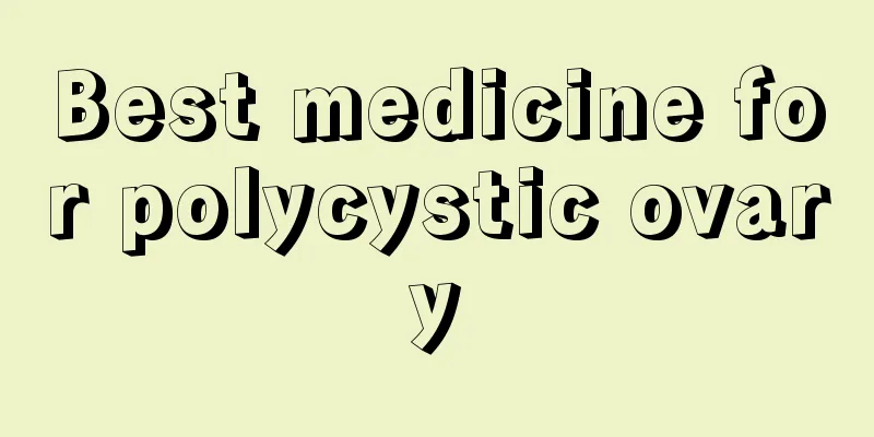 Best medicine for polycystic ovary