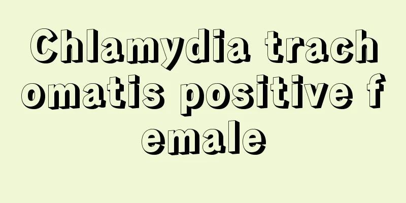 Chlamydia trachomatis positive female