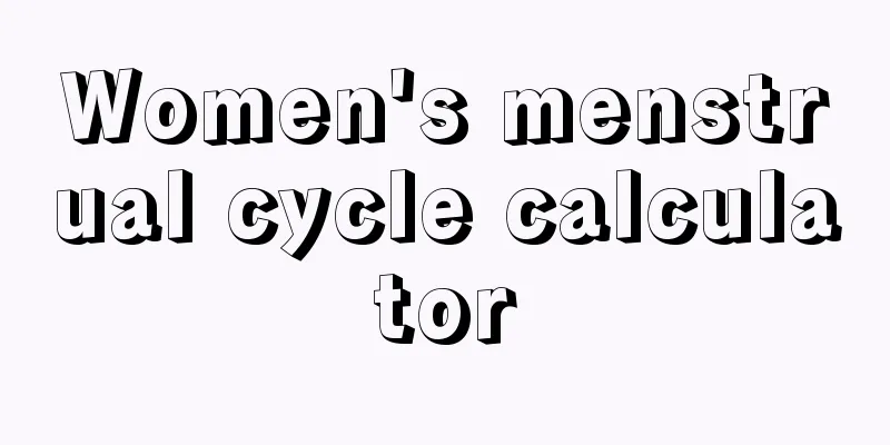 Women's menstrual cycle calculator