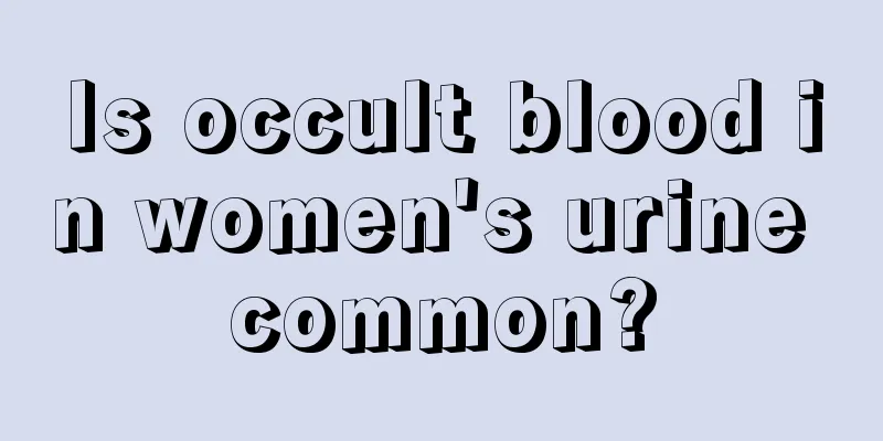 Is occult blood in women's urine common?