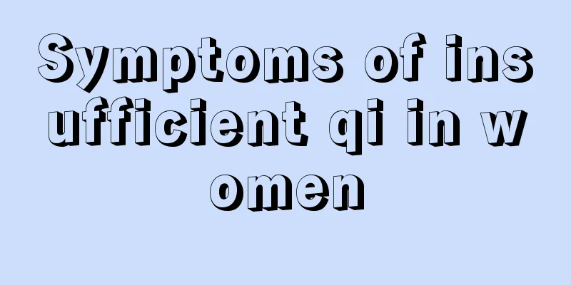 Symptoms of insufficient qi in women