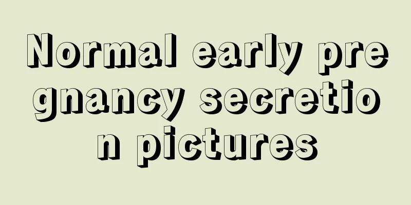 Normal early pregnancy secretion pictures