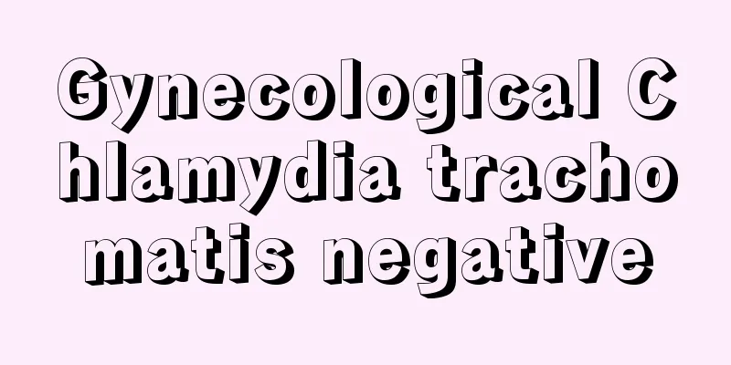 Gynecological Chlamydia trachomatis negative