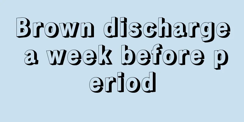 Brown discharge a week before period