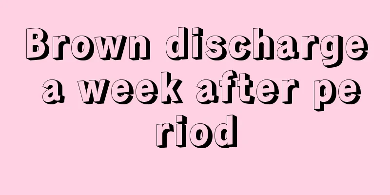 Brown discharge a week after period