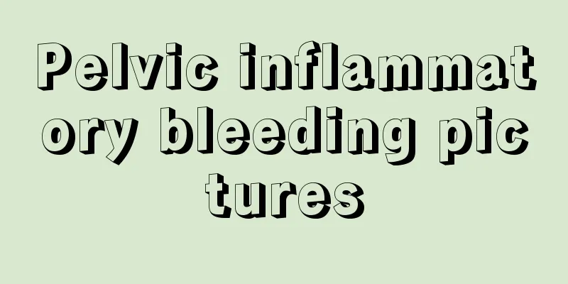 Pelvic inflammatory bleeding pictures