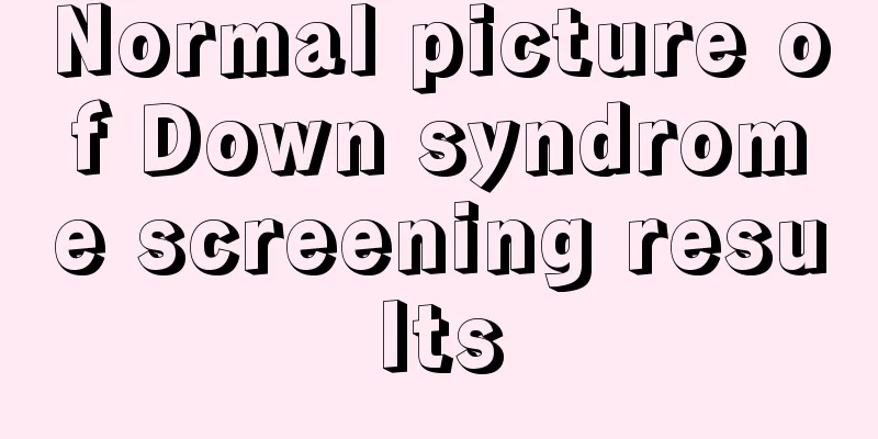 Normal picture of Down syndrome screening results