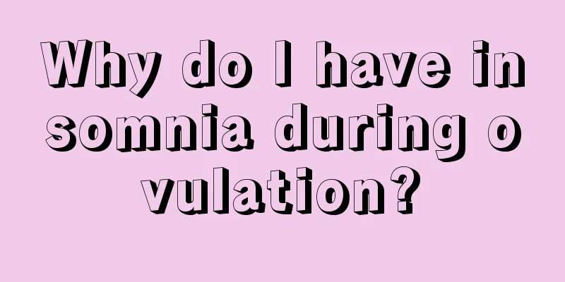 Why do I have insomnia during ovulation?