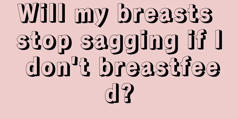 Will my breasts stop sagging if I don't breastfeed?