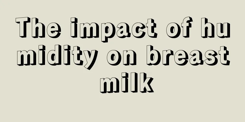 The impact of humidity on breast milk