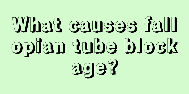 What causes fallopian tube blockage?