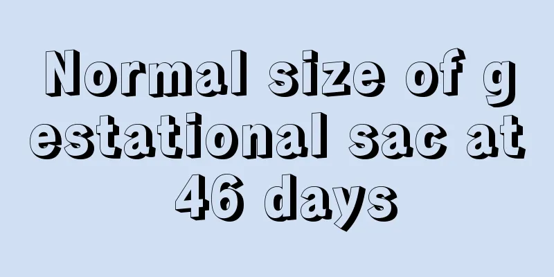 Normal size of gestational sac at 46 days