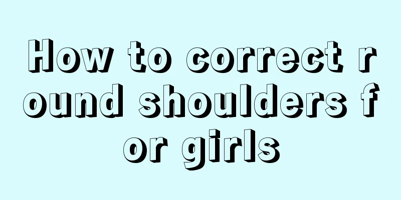 How to correct round shoulders for girls