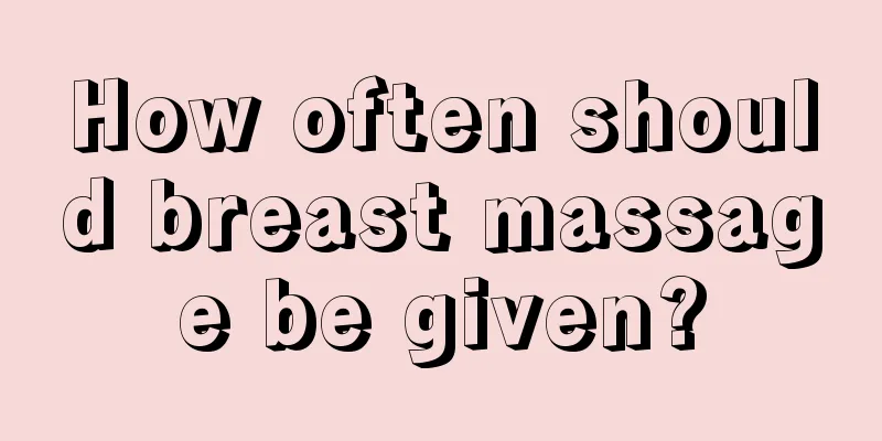 How often should breast massage be given?